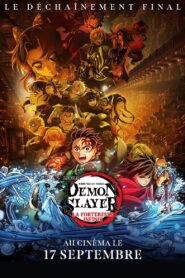 Demon Slayer : Kimetsu no Yaiba La Forteresse Infinie